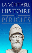 Véritable histoire de Périclès (La)